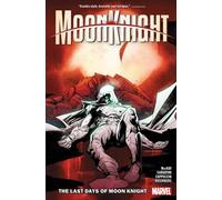 Moon Knight Vol. 5 : Les Derniers Jours de Moon Knight