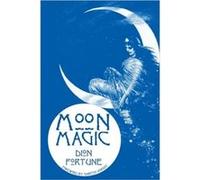 Moon Magic by Dion Dion Fortune Fortune Dion Fortune (Auteur)