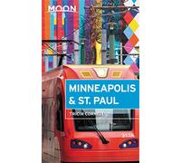 Moon Minneapolis & St. Paul (Fourth Edition)