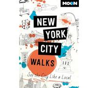 Moon New York City Walks: See the City Like a Local