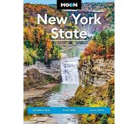 Moon New York State (Ninth Edition): Getaway Ideas, Road Trips, Local Spots