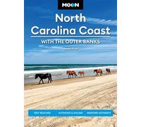 Moon North Carolina Coast: With the Outer Banks Best Beaches, Kayaking & Sailing, Weekend Getaways - Jason Frye - Moon Travel - ebook (ePub) - Livre
