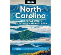 Moon North Carolina: With Great Smoky Mountains National Park Blue Ridge Parkway, Coastal Getaways, Craft Beer & BBQ - Jason Frye - Moon Travel - ebook (ePub) - Livre