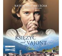 Moon over Vajont Volume 1 Wave - Katarzyna Kielecka (Hörbuch auf Polnisch)