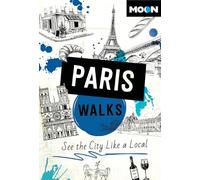 Moon Paris Walks: See the City Like a Local