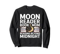 Moon Reader Livre Maman lisant au-delà de Minuit Sweatshirt