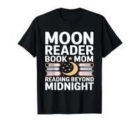 Moon Reader Livre Maman lisant au-delà de Minuit T-Shirt