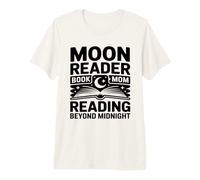 Moon Reader Livre Maman lisant au-delà de Minuit T-Shirt Haut de Gamme