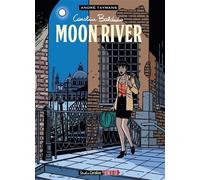 MOON RIVER Grand format de luxe - André Taymans - Du Tiroir - cartonné - Bande dessinée