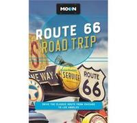 Moon Route 66 Road Trip Fourth Edition by Jessica Dunham Jessica Dunham (Auteur)