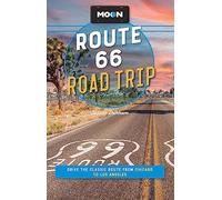 Moon Route 66 Road Trip Fourth Edition by Jessica Dunham Jessica Dunham (Auteur)