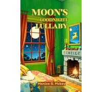 Moon’s Goodnight Lullaby
