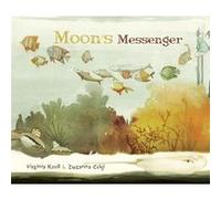 Moon`S Messenger - [Livre en VO] Kroll, Virginia, Celej, Zuzanna (Auteur)
