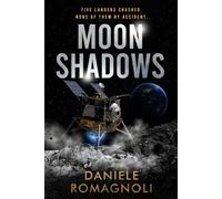 Moon Shadows: A near-future techno-thriller about deniable warfare and the new race to the Moon