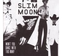 Moon, Slim - Won't You Dance with This Man