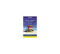 Moon South Florida & The Keys Road Trip (First Edition)