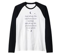 Moon Star Christian, Toute ma Vie, tu as été fidèle Manche Raglan