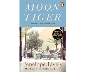 Moon Tiger: Winner of the Booker Prize