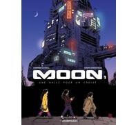 Moon - Tome 1 - Moon: Une balle pour un croisé