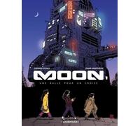 Moon - Tome 1 - Moon: Une balle pour un croisé