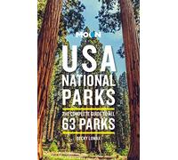 Moon USA National Parks (Third Edition): The Complete Guide to All 63 Parks