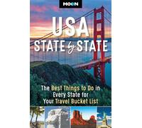 Moon USA State by State The Best Things to Do in Every State for Your Travel Bucket List - Moon Travel Guides - Moon Travel - ebook (ePub) - Livre