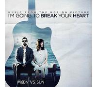 Moon vs Sun - I'm Going To Break Your Heart (Original Soundtrack) [New CD] Canad