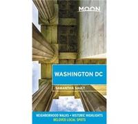Moon Washington DC Second Edition by Samantha Sault Samantha Sault (Auteur)