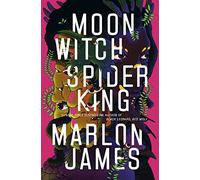 Moon Witch, Spider King: Dark Star Trilogy 2