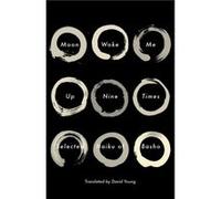 Moon Woke Me Up Nine Times - Matsuo Basho - Random House USA Inc - Livre en Anglais - Paperback Matsuo BashoMatsuo Basho (Auteur)