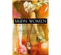Moon Women Pamela Duncan (Auteur)