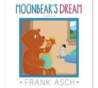 Moonbears Dream by Frank Asch Frank Asch (Auteur)