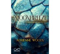 Moonbreeze. I dragoniani (Vol. 4)