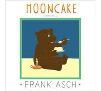 Mooncake by Frank Asch Frank Asch (Auteur)