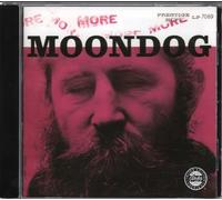 Moondog - More Moondog/The Moondog Story