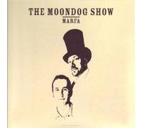 Moondog Show, the - Marfa [Import]