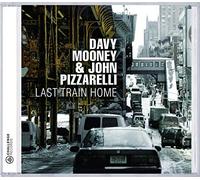 Davy Mooney et John Pizzarelli – Last Train Home – Import – Challenge
