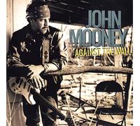 Mooney,John - Against The Wall [Import]