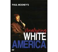 Mooney, Paul - Analyzing White America