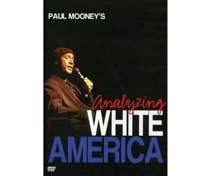 Mooney, Paul - Analyzing White America