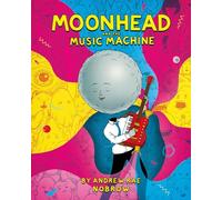 Moonhead and the Music Machine