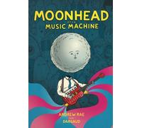 Moonhead Et La Music Machine