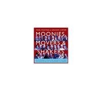 Moonies, Movers And Shakers