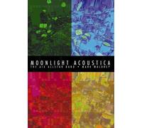 Moonlight Acoustica - Moonlight Acoustica