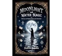 Moonlight and Water Magic