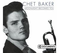 Moonlight Becomes You by Chet Baker (2002-11-27)
