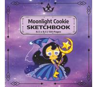 Moonlight Cookie Sketchbook: A Cute Cookie Run Kingdom Sketchbook for Drawing, Doodling, Manga, Cartoons & Creative Art | 120 Blank Pages | 8.5 x 8.5 (Cookie Run Kingdom Fan Art)