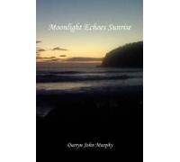 Moonlight Echoes Sunrise