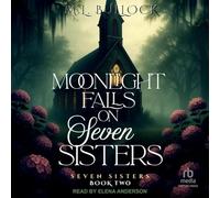 Moonlight Falls on Seven Sisters (The Seven Sisters Series)