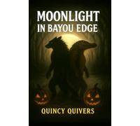 Moonlight in Bayou Edge